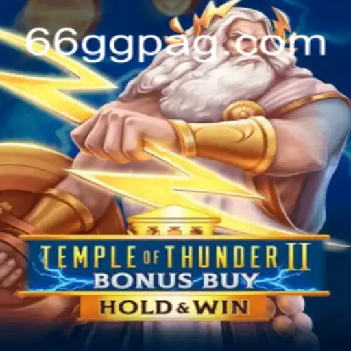 Descubra as Aventuras de TempleofThunderIIBonusBuy no 66GG.com